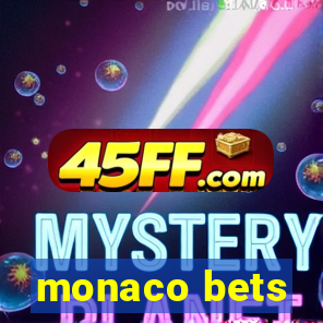 monaco bets